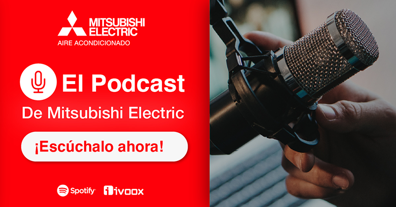 MITSUBISHI Electric estrena su nuevo canal de Podcast