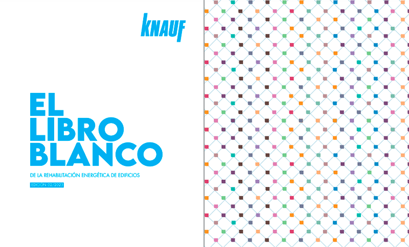 KNAUF publica la última edición de su Libro Blanco de Rehabilitación Energética de Edificios