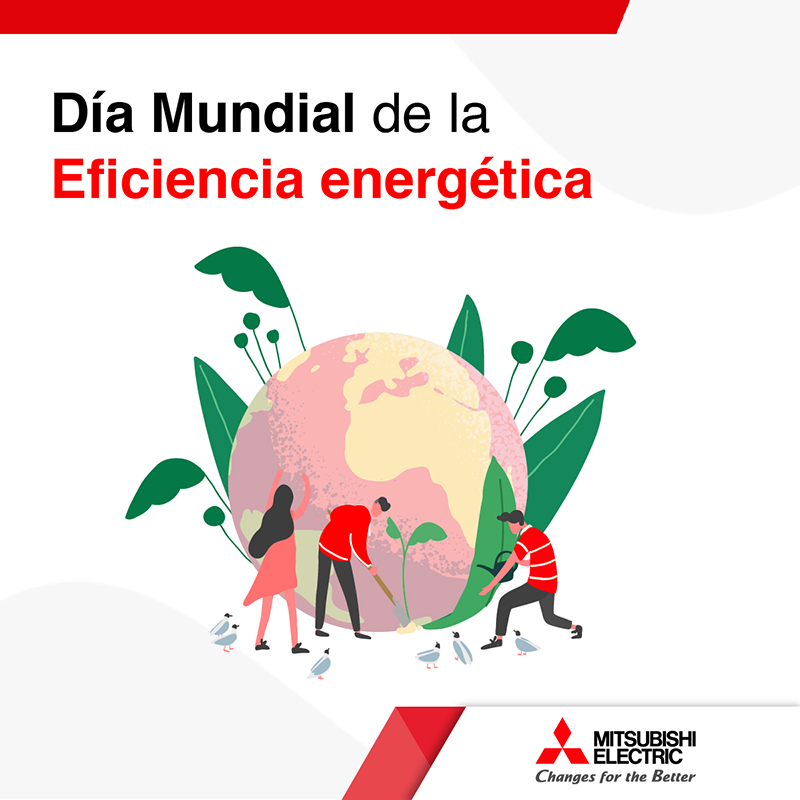 MITSUBISHI Electric muestra su compromiso con la sostenibilidad durante la celebración del Día Mundial de la Eficiencia Energética